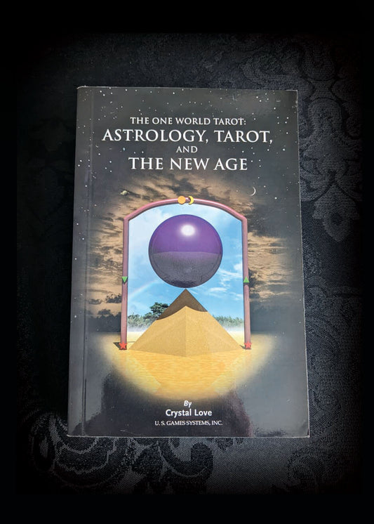 Astrology, Tarot, and The New Age (The One World Tarot)