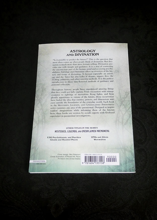 Astrology and Divination (Mysteries, Legends, And Unexplained Phenomena)