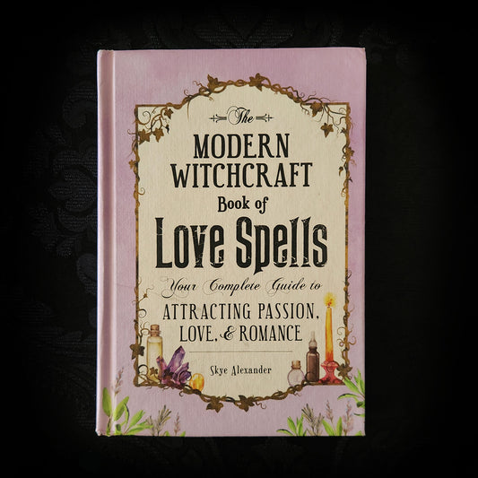 Modern Witchcraft Book of Love Spells, The