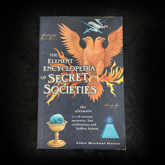 Element Encyclopedia of Secret Societies, The