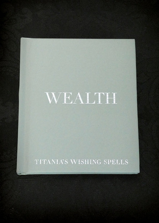 Wealth (Titania's Wishing Spells)