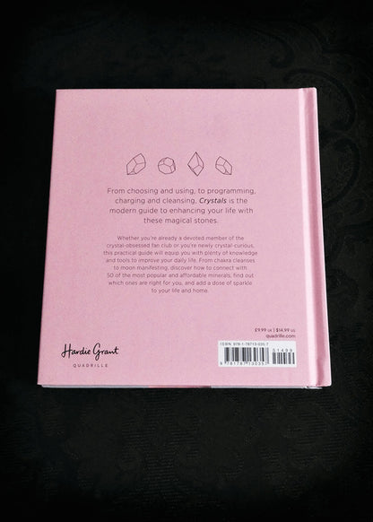 Crystals: The Modern Guide to Crystal Healing