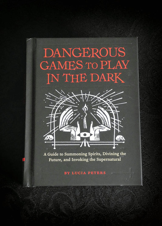 Dangerous Games To Play In The Dark