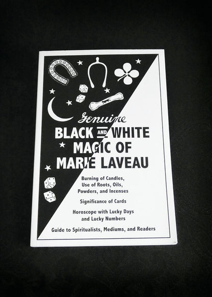 Genuine Black and White Magic of Marie Laveau