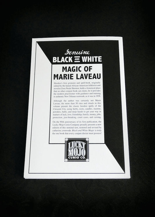 Genuine Black and White Magic of Marie Laveau