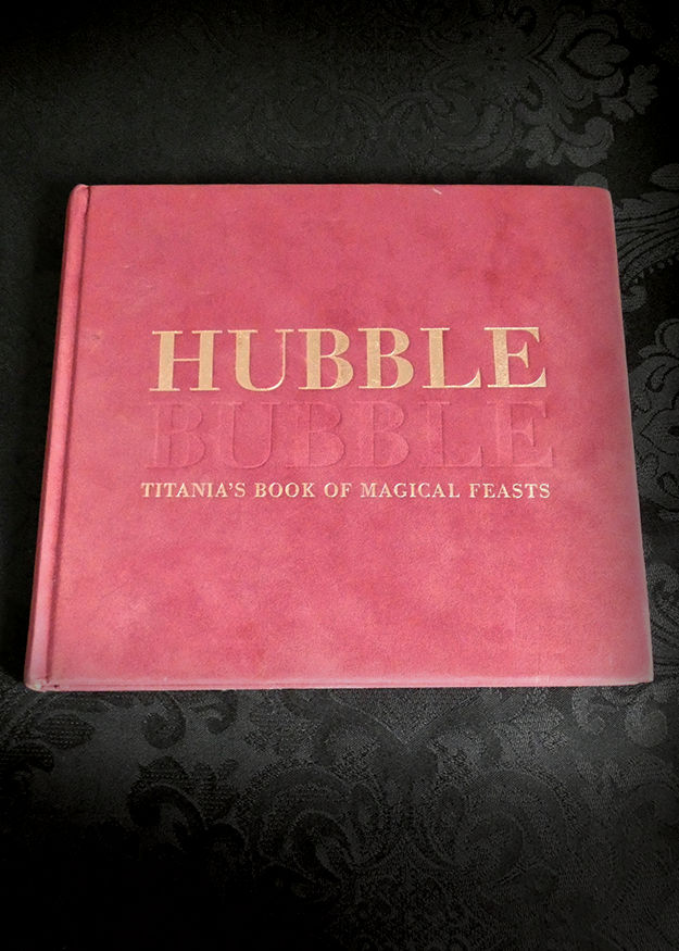 Hubble Bubble: Titania's Guide to Magical Feasts