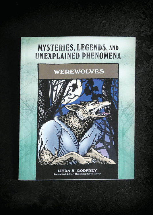 Werewolves (Mysteries, Legends, and Unexplained Phenomena)