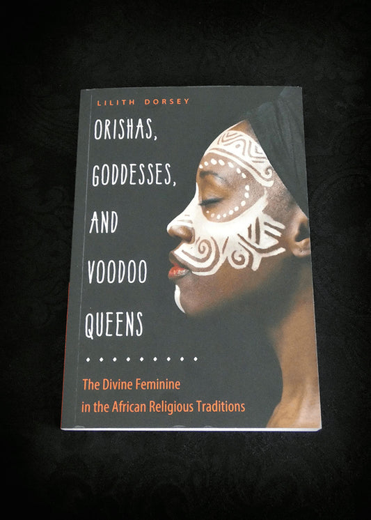 Orishas, Goddesses, And Voodoo Queens