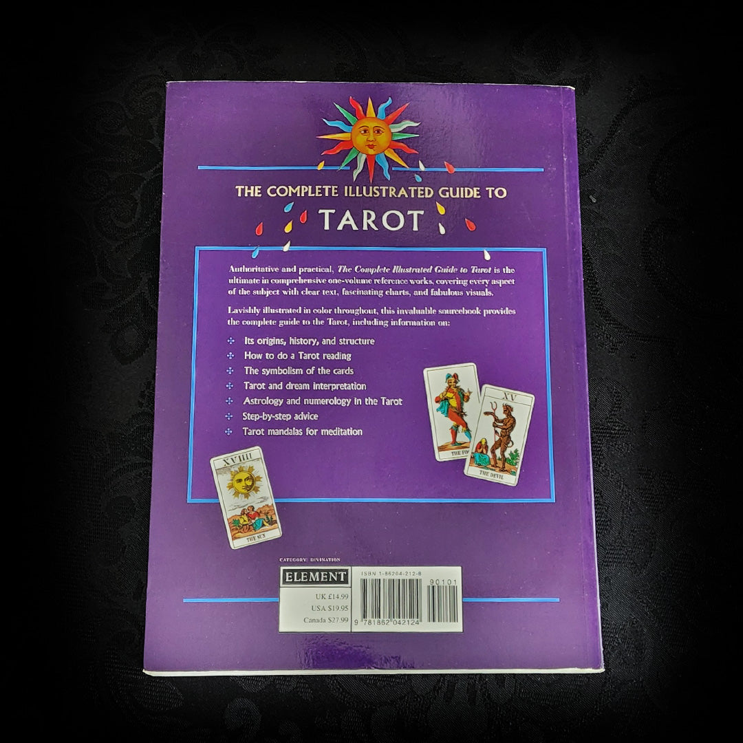 Complete Illustrated Guide To Tarot, The