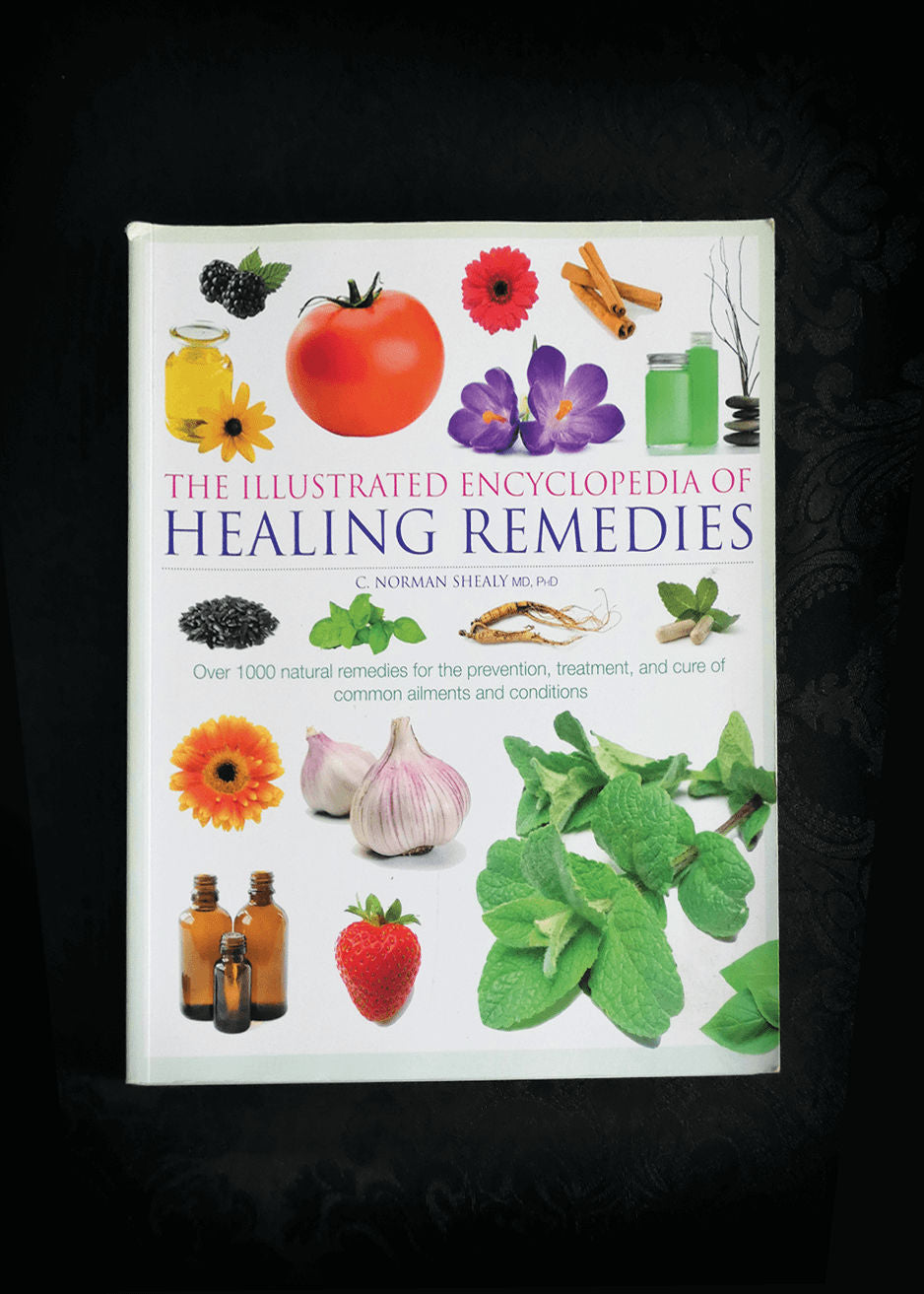 Illustrated Encyclopedia of Healing Remedies, The