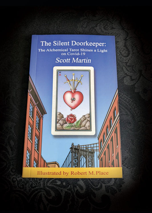 Silent Doorkeeper: The Alchemical Tarot Shines a Light on Covid-19, The