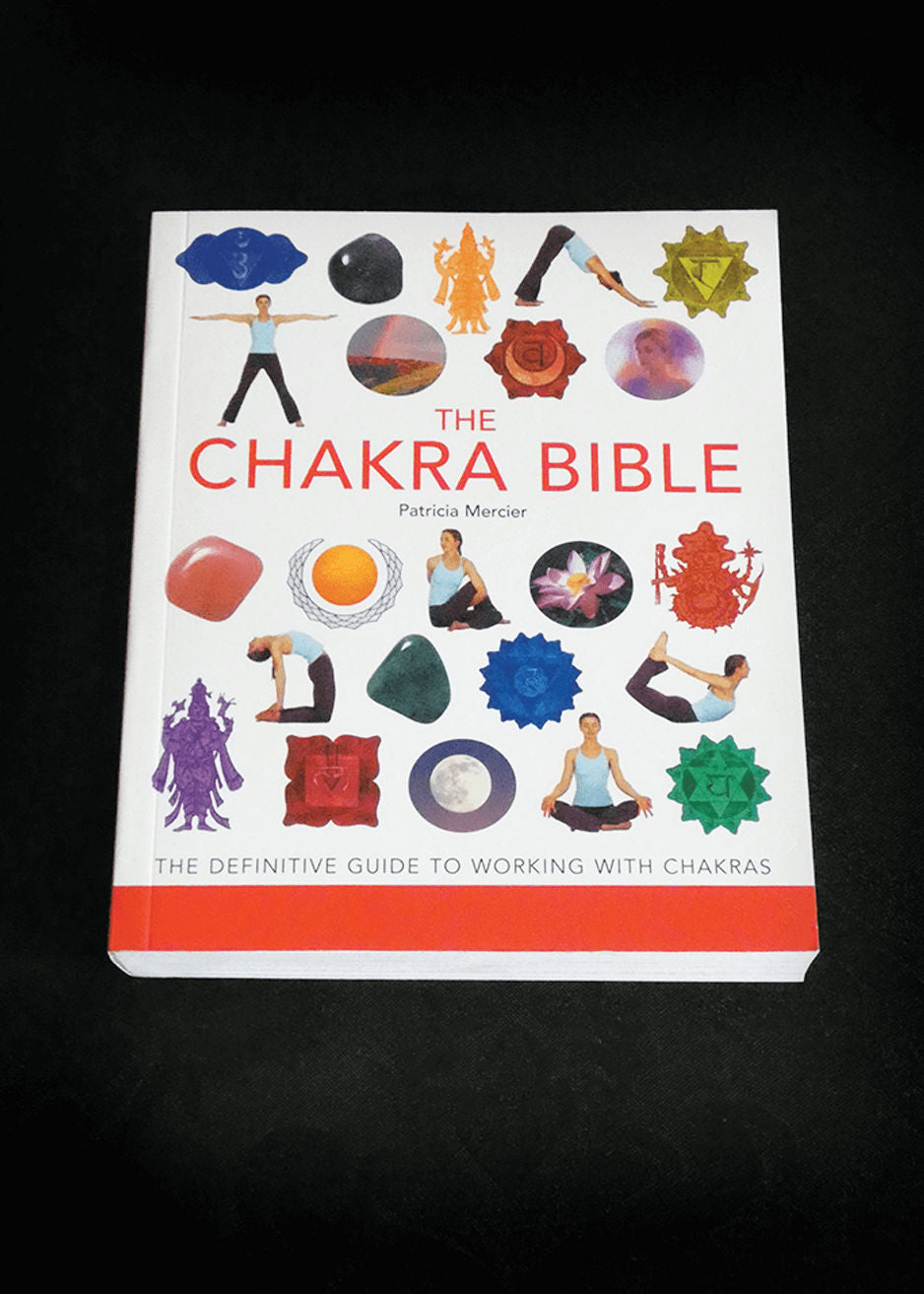 La Bible des Chakras