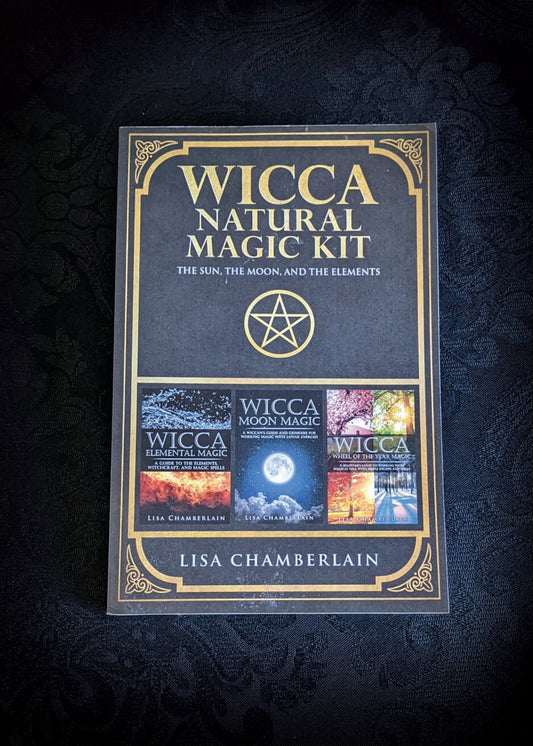 Wicca Natural Magic Kit: The Sun, The Moon, and The Elements: Elemental Magic, Moon Magic, and Wheel of the Year Magic